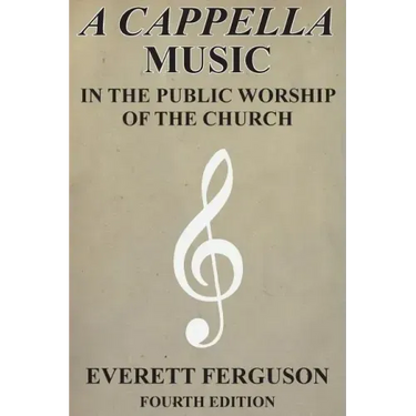 A Cappella Music in the Public Worship of the Church