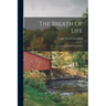 The Breath Of Life: A Series Of Self Treatments