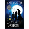 Charm School: A Witches Three Cozy Mystery
