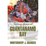 Saving Grace at Guantanamo Bay: A Memoir of a Citizen Warrior