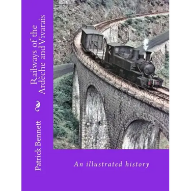 Railways of the Ardèche and Vivarais