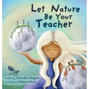 Let Nature Be Your Teacher
