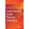 Exam Survival Guide: Physical Chemistry