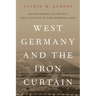 West Germany and the Iron Curtain