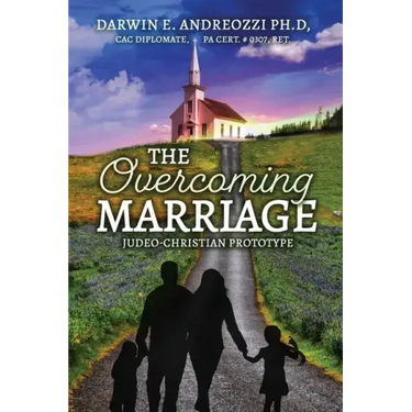 The Overcoming Marriage: Judeo-Christian Prototype
