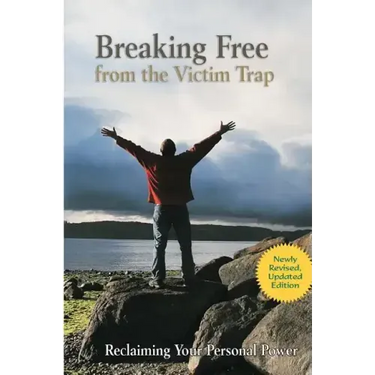 Breaking Free from the Victim Trap: Reclaiming Your Personal Power