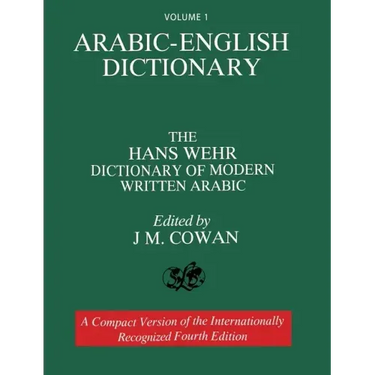 Volume 1: Arabic-English Dictionary: The Hans Wehr Dictionary of Modern Written Arabic. Fourth Edition.