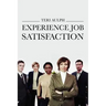 Experience Job Satisfaction