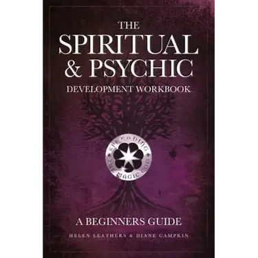 The Spiritual & Psychic Development Workbook - A Beginners Guide