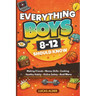 Everything Boys Ages 8-12 Should Know: The Ultimate Guide to Confidence, Friendships, Life Skills, Money Habits, and Growing Up Strong