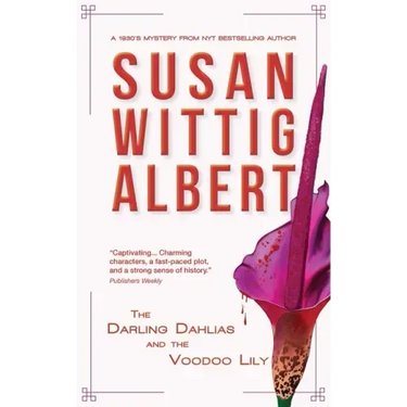 The Darling Dahlias and the Voodoo Lily