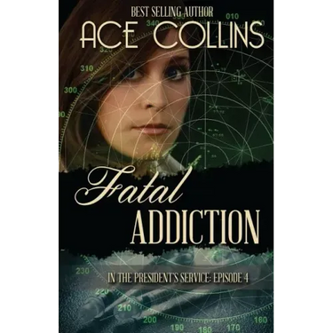 Fatal Addiction: In the President's Service Episode Four
