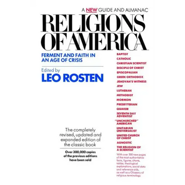 Religions of America: Ferment and Faith in an Age of Crisis: A New Guide and Almanac