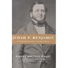 Judah P. Benjamin: Confederate Statesman