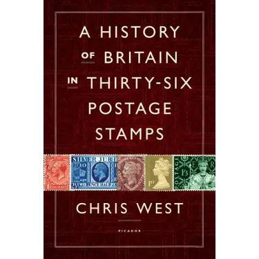 History of Britain in Thirty-six Postage Stamps