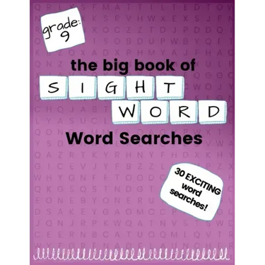 The Big Book of NINTH GRADE "Sight Word" Word Searches: "Sight Word" word search workbook for kids! Education is FUN!