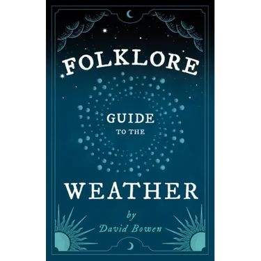 Folklore Guide to the Weather