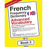 French Frequency Dictionary - Advanced Vocabulary: 5001-7500 Most Common French Words
