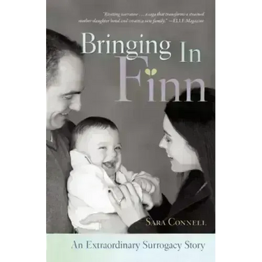 Bringing in Finn: An Extraordinary Surrogacy Story