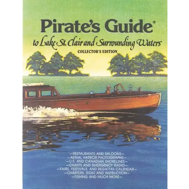 Pirate's Guide to Lake St. Clair & Surrounding Waters