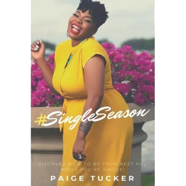 #SingleSeason: Discover How to Be Your Best You While You're Single!
