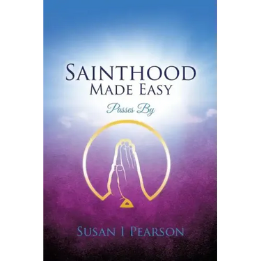 Sainthood Made Easy