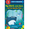 Big Shark, Little Shark, and the Spooky Cave