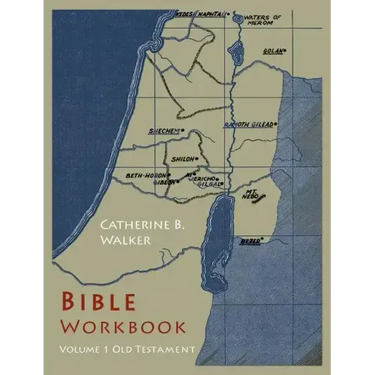 Bible Workbook: Volume 1 Old Testament