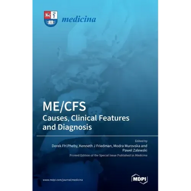 Me/Cfs: : Causes, Clinical Features and Diagnosis