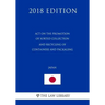 Act on the Promotion of Sorted Collection and Recycling of Containers and Packaging (Japan) (2018 Edition)