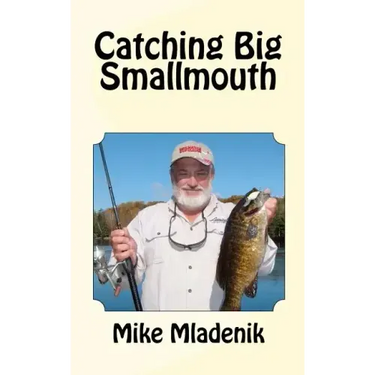 Catching Big Smallmouth