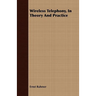 Wireless Telephony, In Theory And Practice