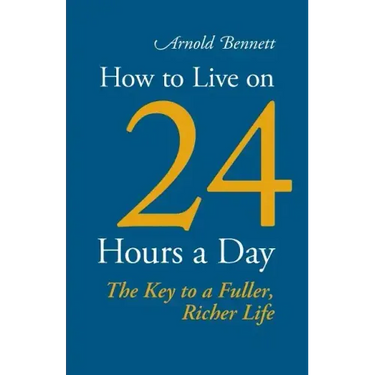How to Live on 24 Hours a Day