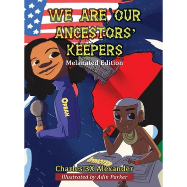 We Are Our Ancestors' Keepers
