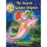 The Search for Golden Dolphin