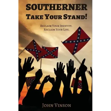 Southerner, Take Your Stand!