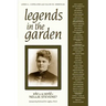 Legends in the Garden: Who in the World Is Nellie Stevens?