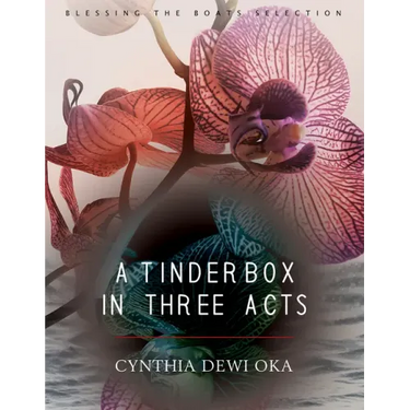 A Tinderbox in Three Acts