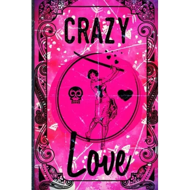 Crazy Love: Faux Vintage Cover Design