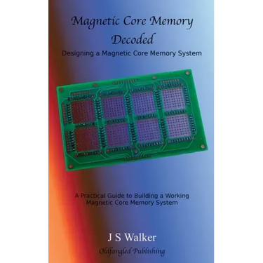 Magnetic Core Memory Decoded