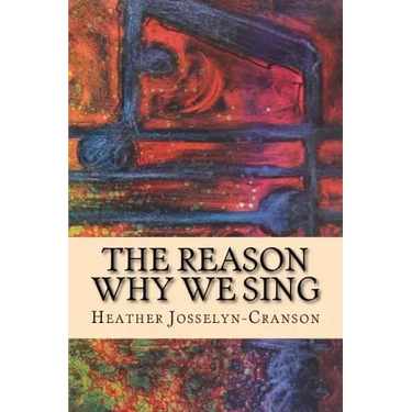 The Reason Why We Sing