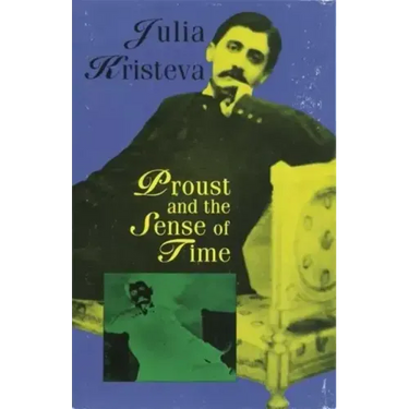 Proust and the Sense of Time