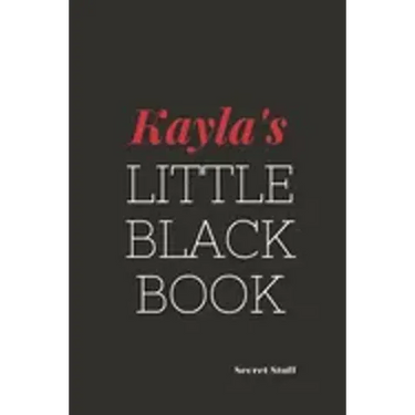Kayla's Little Black Book: Kayla's Little Black Book