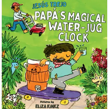 Papá's Magical Water-Jug Clock