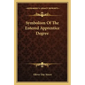 Symbolism of the Entered Apprentice Degree