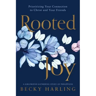 Rooted Joy: Prioritizing Your Connection to Christ and Your Friends