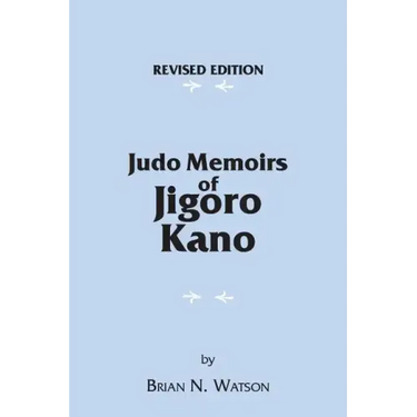 Judo Memoirs of Jigoro Kano