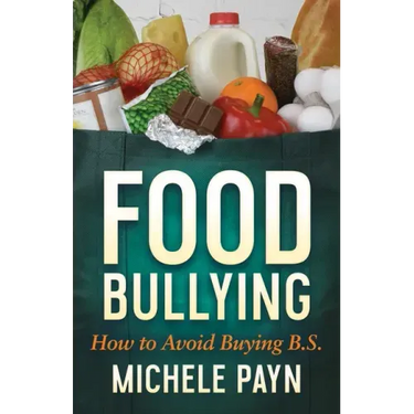 Food Bullying: How to Avoid Buying Bs