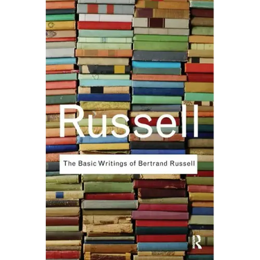The Basic Writings of Bertrand Russell