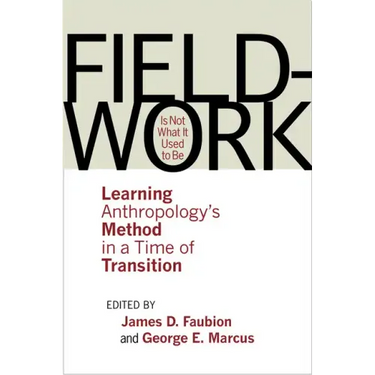 Fieldwork Is Not What It Used to Be